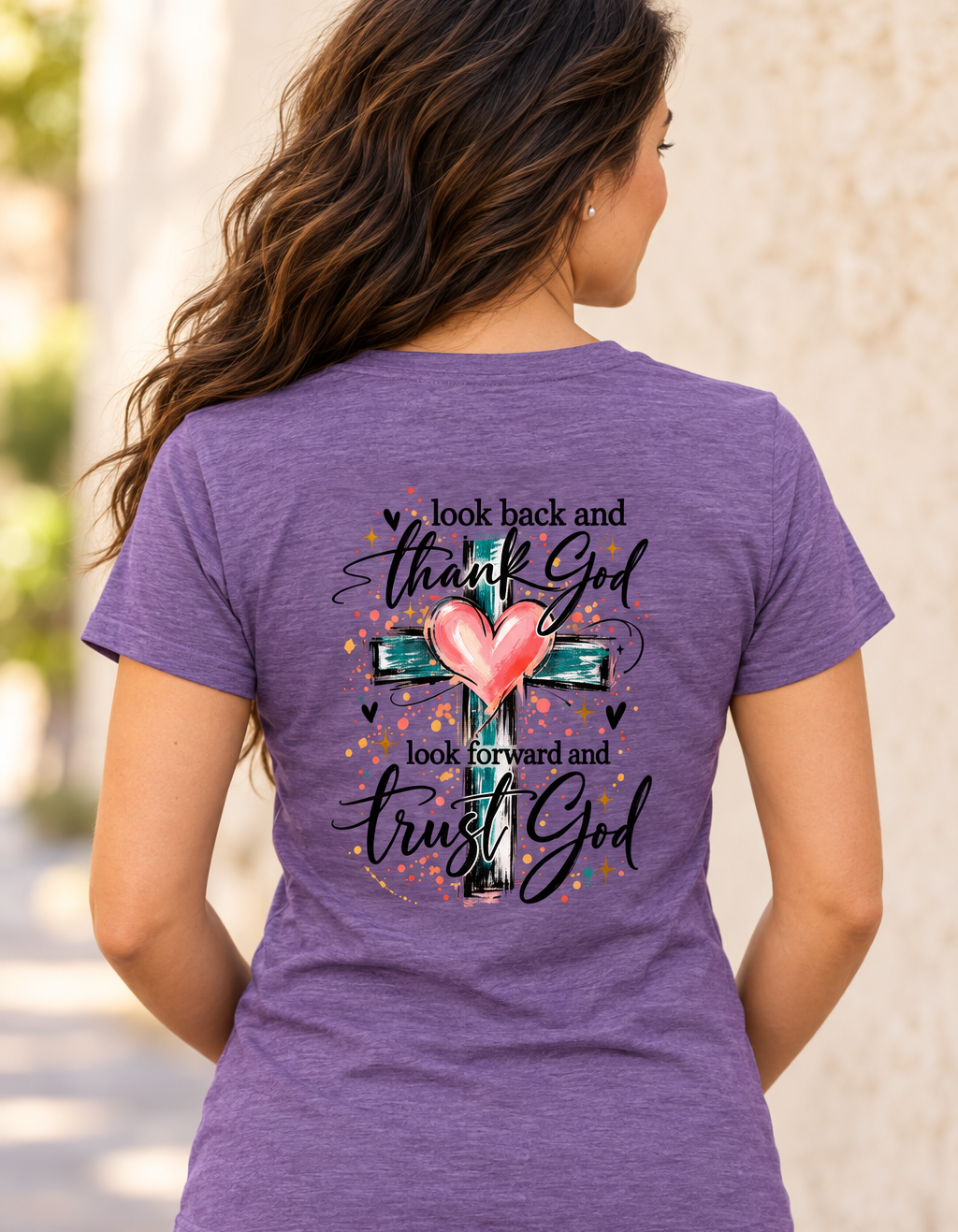 Back of the Heather Purple Look Back & Thank God, Look Forward & Trust God tee with heart and cross design