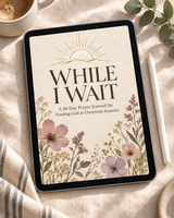 While I Wait digital interactive PDF prayer journal shown on a tablet with a stylus